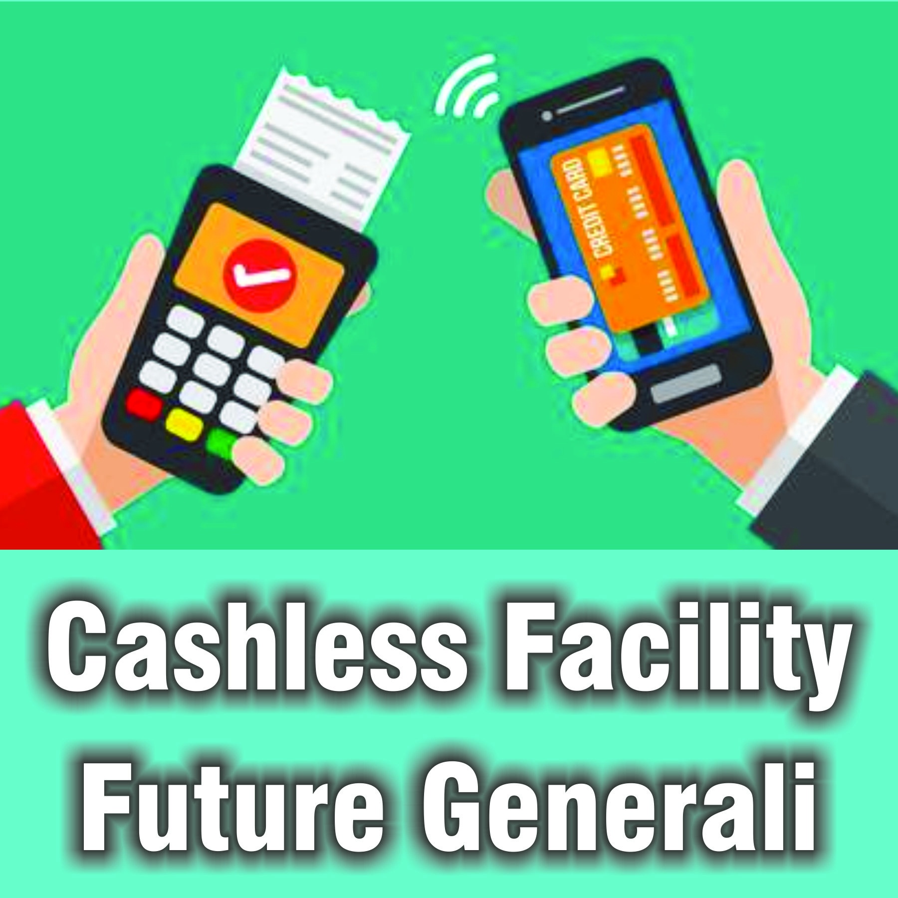 Cashless Facility Future Generali
